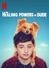 Netflix: The Healing Powers of Dude | <strong>Opis Netflix</strong><br> Jedenastolatek z fobiÄ… spoÅ‚ecznÄ… zaczyna naukÄ™ w nowej szkole. ByÅ‚by to koszmar, gdyby nie jego pocieszny pies wspierajÄ…cy o imieniu Kumpel. | Oglądaj serial dla dzieci na Netflix.com