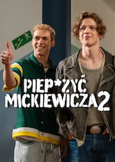 Kliknij by uszyskać więcej informacji | Netflix: Piep*zyc Mickiewicza 2 | Szkolne dramaty to codzienność Nel, Dantego i reszty paczki. Ekipa chce pomóc nowemu uczniowi w sprawach randkowych, lecz buzujące hormony wywołują masę nieporozumień.