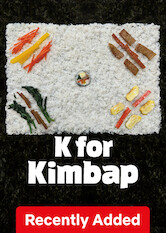 Kliknij by uszyskać więcej informacji | Netflix: K for Kimbap | This documentary series explores the cultural significance of the beloved Korean dish, kimbap, and follows its journey from humble snack to global dish.