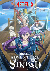 Netflix: Magi: Adventure of Sinbad | <strong>Opis Netflix</strong><br> Zanim lider Sojuszu Siedmiu Mórz zostaÅ‚ królem, byÅ‚ chÅ‚opcem, który chciaÅ‚ naprawiÄ‡ Å›wiat. Jego przygoda zaczyna siÄ™ w niebezpiecznym lochu. | Oglądaj serial na Netflix.com