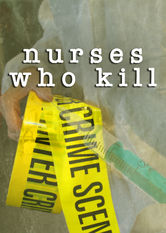 Kliknij by uszyskać więcej informacji | Netflix: Nurses Who Kill | Najlepsi eksperci w dziedzinie medycyny, kryminologii i psychologii analizujÄ… motywy i sposoby dziaÅ‚ania pielÄ™gniarek i pielÄ™gniarzy, którzy zamiast leczyÄ‡ — zabijali.