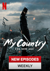 Kliknij by uszyskać więcej informacji | Netflix: My Country: The New Age | U kresu królestwa Goryeo po jednej stronie stali liderzy dÄ…Å¼Ä…cy do wejÅ›cia w nowÄ… erÄ™, a po drugiej zwyczajni ludzie, którzy ryzykowali wszystko.