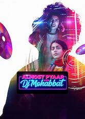 Kliknij by uszyskać więcej informacji | Netflix: Almost Pyaar With DJ Mohabbat | In pursuit of forbidden love, two young couples from different worlds find their lives entangled as rebellion and intolerance collide in dual stories.