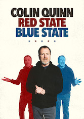 Kliknij by uszyskać więcej informacji | Netflix: Colin Quinn: Red State Blue State | Colin Quinn wyÅ›miewa hipokryzjÄ™ lewicy i prawicy w stand-upie opartym na swoim off-broadwayowskim spektaklu poÅ›wiÄ™conym polityce.