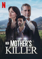 Kliknij by uszyskać więcej informacji | Netflix: Her Mother's Killer | Nearly 30 years after her mom's murder, a political strategist launches a calculated plan to ruin the Colombian presidential candidate who killed her.