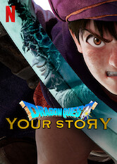 Kliknij by uzyskać więcej informacji | Netflix: Dragon Quest Your Story / Dragon Quest Your Story | Luca podąża śladami ojca, aby uwolnić matkę ze szponów Ladji. Jego jedyną nadzieją jest odnalezienie boskiego bohatera, który włada magicznym mieczem.