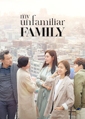 Kliknij by uszyskać więcej informacji | Netflix: My Unfamiliar Family | A family that has drifted apart over the years, tries to patch up their relationship while coping with obstacles in their lives.