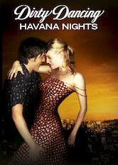 Kliknij by uzyskać więcej informacji | Netflix: Dirty Dancing 2 / Dirty Dancing 2 | Podczas burzliwych lat 50. na Kubie dobrze sytuowana Amerykanka zakochuje się w lokalnym chłopaku na parkiecie.