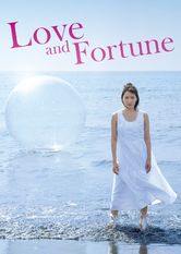 Kliknij by uszyskać więcej informacji | Netflix: Love and Fortune | Trzydziestoparoletnia Wako jest rozczarowana swoim Å¼yciem i partnerem. Ale czy zakochanie siÄ™ w licealiÅ›cie Yumeakim nie przysporzy jej dodatkowych problemów?