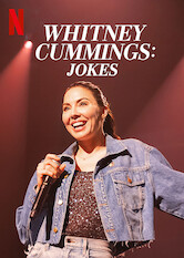 Kliknij by uzyskać więcej informacji | Netflix: Whitney Cummings: Jokes / Whitney Cummings: Jokes | Whitney gets personal about sex injuries and dating younger men, spills on her online photo leak and waxes nostalgic about life before social media.