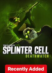 Kliknij by uszyskać więcej informacji | Netflix: Splinter Cell: Deathwatch | W mrocznym świecie szpiegów Sam Fisher jest obiektem plotek i legendą. Wciągnięty z powrotem do akcji, musi pomóc nowej rekrutce rozpracować globalny spisek.