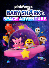 Kliknij by uszyskać więcej informacji | Netflix: Pinkfong & Baby Shark's Space Adventure | Pinkfong iÂ rekinek Baby Shark wÂ towarzystwie nowych przyjaciÃ³Å‚ zÂ innych planet poznajÄ… kosmos iÂ szukajÄ… kawaÅ‚kÃ³w rozbitej gwiazdki, Å¼eby wrÃ³ciÄ‡ doÂ domu.