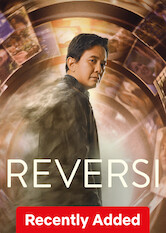 Kliknij by uzyskać więcej informacji | Netflix: Reversi / Reversi | After losing his family in a tragic accident, a grieving father uses his time-traveling ability to rewrite the past — but altering fate comes at a cost.