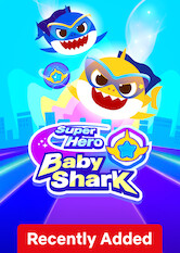 Kliknij by uszyskać więcej informacji | Netflix: Superhero Baby Shark | Baby Shark and Daddy Shark are superheroes! They use their skills, tools and teamwork to protect the town from the evil villain, Thief Baby Shark.