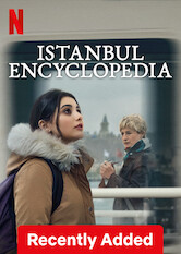 Kliknij by uzyskać więcej informacji | Netflix: Istanbul Encyclopedia / Przystanek Stambuł | Studentka wprowadza się do dawno niewidzianej przyjaciółki swojej rodziny. Wyjazd z rodzinnego miasteczka do metropolii jest testem dla jej tożsamości i przekonań.