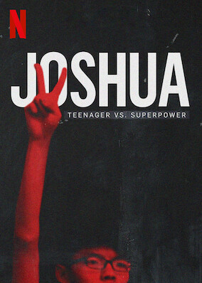 Netflix: Joshua: Teenager vs. Superpower | <strong>Opis Netflix</strong><br> Nastoletni aktywista Joshua Wong zachęca młodzież z Hongkongu do wyjścia na ulice i walki o oderwanie miasta od Chin. | Oglądaj film na Netflix.com