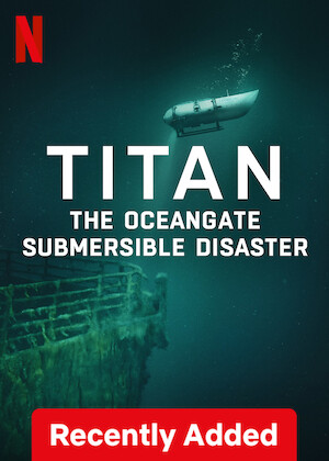 Netflix: Titan: The OceanGate Submersible Disaster | <strong>Opis Netflix</strong><br> W roku 2023 łódź podwodna Titan została zniszczona w wyniku implozji podczas wyprawy do wraku Titanica. Ten dokument opowiada, jak odważna wizja skończyła się tragedią. | Oglądaj film na Netflix.com