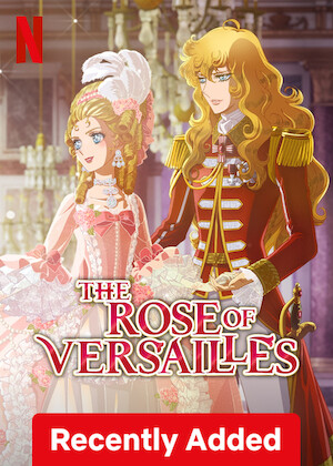 Netflix: The Rose of Versailles | <strong>Opis Netflix</strong><br> W czasach rewolucji Maria Antonina i jej opiekunka Oscar François de Jarjayes stają przed trudnymi wyborami jako kobiety dojrzewające do swoich odmiennych ról. | Oglądaj film na Netflix.com