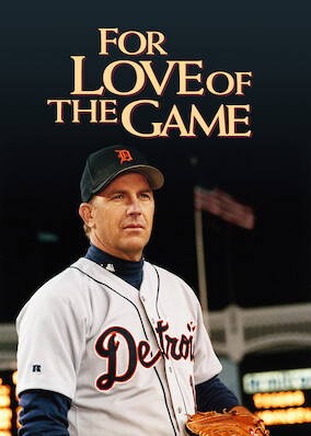 Netflix: For Love of the Game | <strong>Opis Netflix</strong><br> Weteran baseballu o niepewnej przyszłości na boisku ma szansę rozegrać idealny mecz, który byłby pięknym podsumowaniem jego kariery. | Oglądaj film na Netflix.com