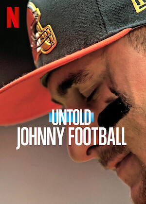 Netflix: Untold: Johnny Football | <strong>Opis Netflix</strong><br> Dokument o ekspresowym wzlocie i jeszcze szybszym upadku futbolisty Johnnyâ€™ego Manziela. Zawiera wywiady z samym zawodnikiem, jego przyjaciÃ³Å‚mi i trenerami. | Oglądaj film na Netflix.com