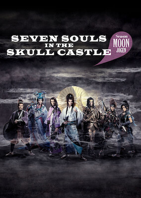 Netflix: Seven Souls in the Skull Castle: Season Moon Jogen | <strong>Opis Netflix</strong><br> Japan, 1590. Wandering samurai band together to take on the lord of Skull Castle in the â€œMoon Jogenâ€ version of the show, performed in a 360Âº theater. | Oglądaj film na Netflix.com
