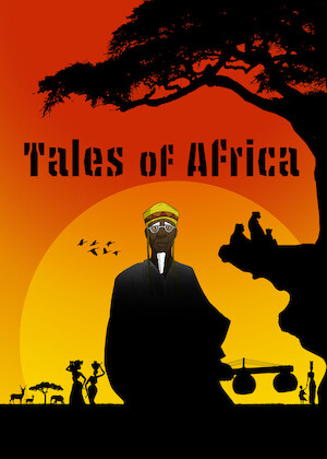 Netflix: Tales of Africa | <strong>Opis Netflix</strong><br> In this collection of animated shorts, Papa Nzenu travels through six African countries and showcases traditional stories from each region. | Oglądaj serial na Netflix.com