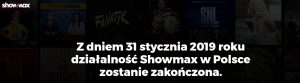 showmax polska koniec styczen 2019