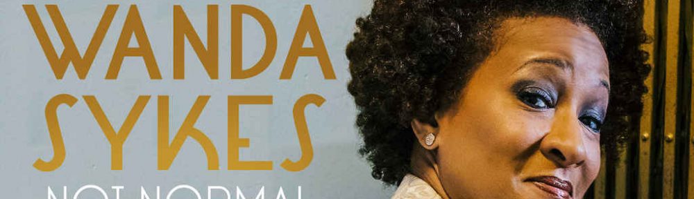 netflix Wanda Sykes Not Normal